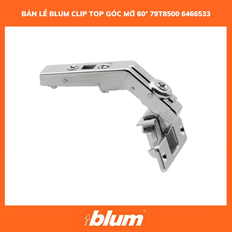 Bản Lề Blum CLIP Top Góc Mở 60° 79T8500 6466533 Ban Le Blum CLIP Top Goc Mo 60° 79T8500 6466533