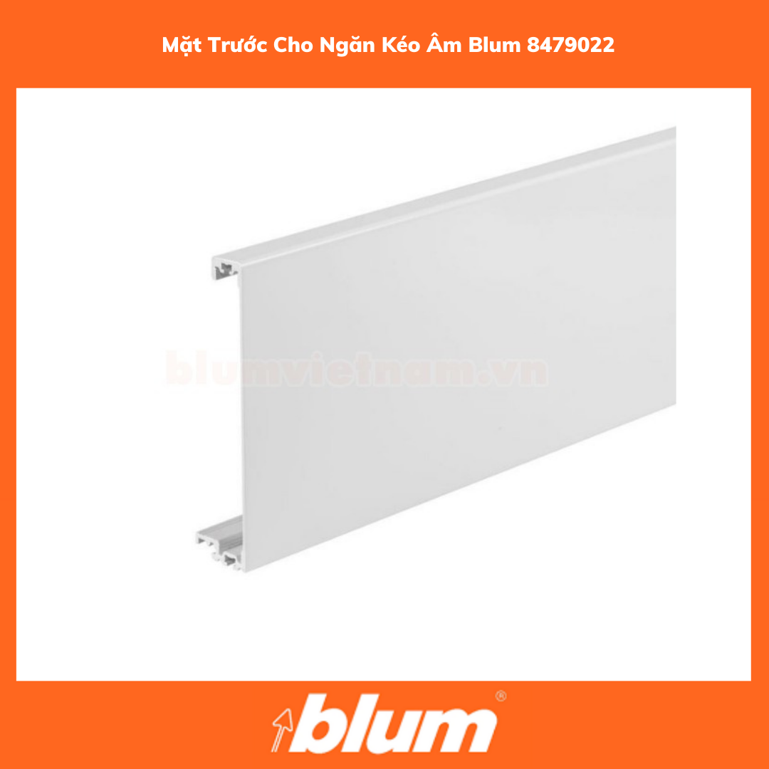 Mặt Trước Cho Ngăn Kéo Âm Blum 8479022 Mat Truoc Cho Ngan Keo Am Blum 8479022