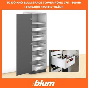 Tủ Đồ Khô Blum SPACE TOWER LEGRABOX 9359112 Trắng, Rộng 275 -600mm