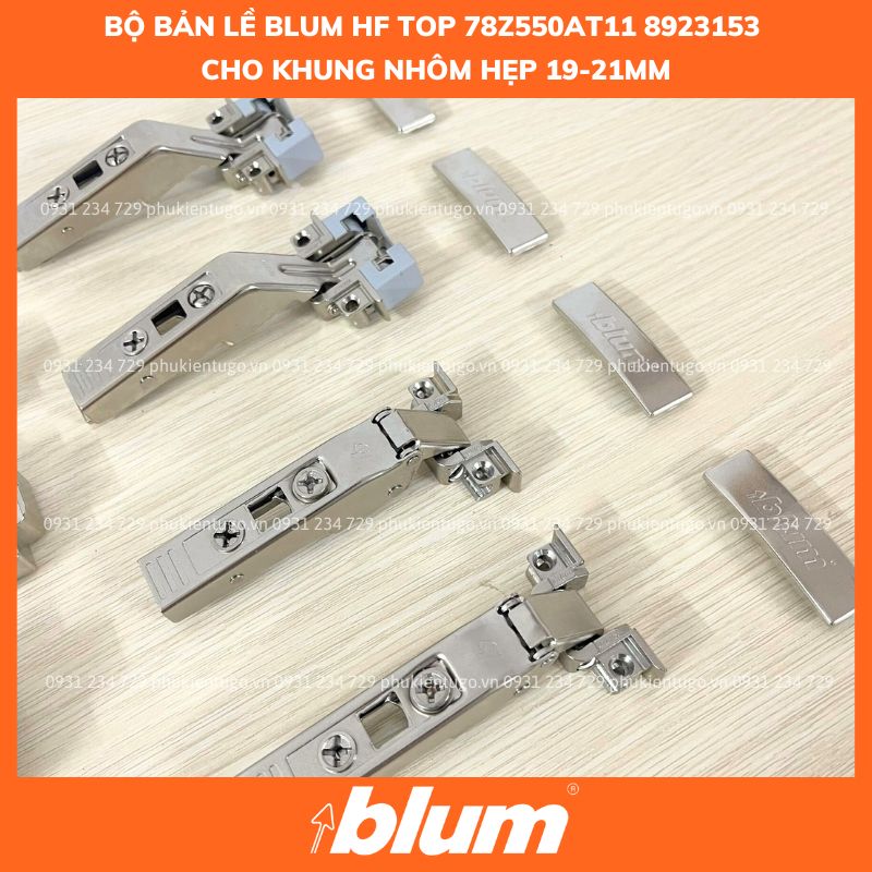 BỘ BẢN LỀ BLUM HF TOP 78Z550AT11 8923153 CHO KHUNG NHÔM HẸP 19-21MM