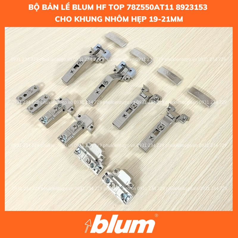 BỘ BẢN LỀ BLUM HF TOP 78Z550AT11 8923153 CHO KHUNG NHÔM HẸP 19-21MM