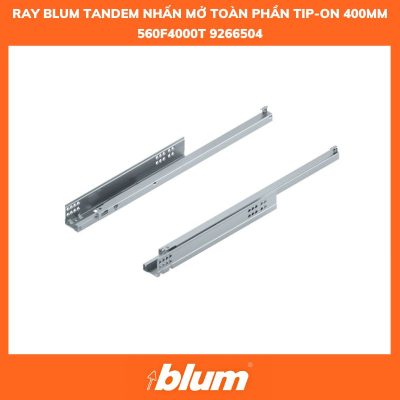 Ray truot Blum TANDEM Nhan Mo Toan Phan Tip On 400mm 560F4000T 9266504